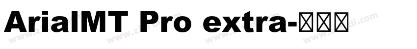 ArialMT Pro extra字体转换